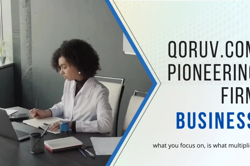 Qoruv.com Pioneering Firm: Revolutionizing Marketing Intelligence in 2025