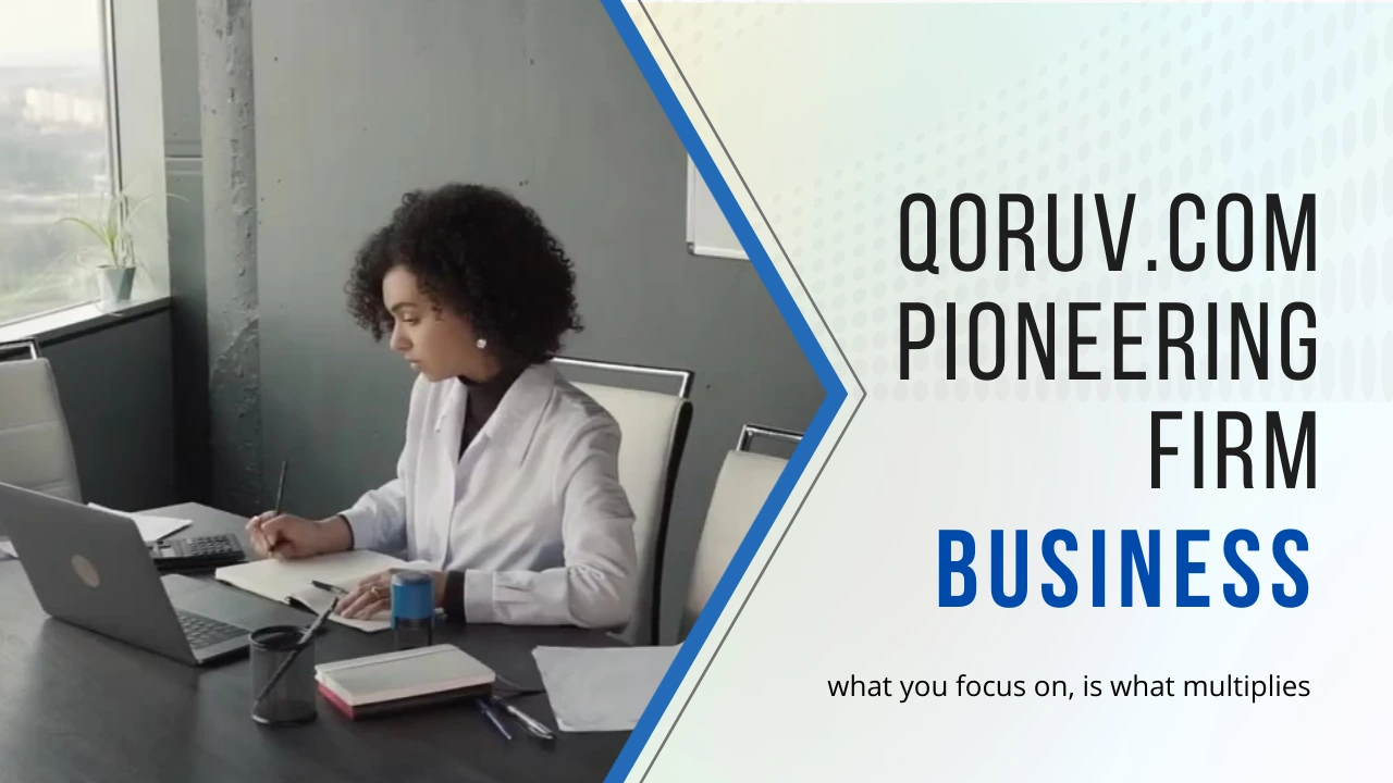 Qoruv.com Pioneering Firm