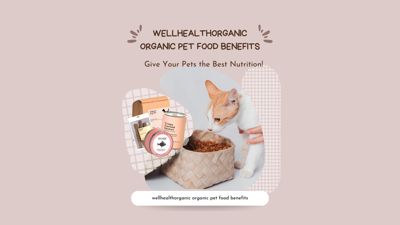 wellhealthorganic organic pet food benefits